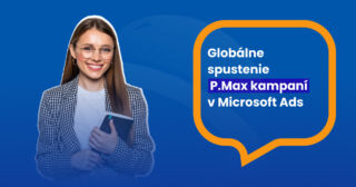 grafika - Globálne spustenie P.Max kampaní v Microsoft Ads